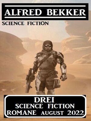 cover image of Drei Science Fiction Romane August 2022